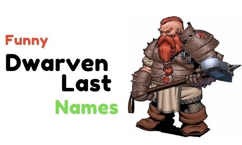 Funny Dwarven Last Names