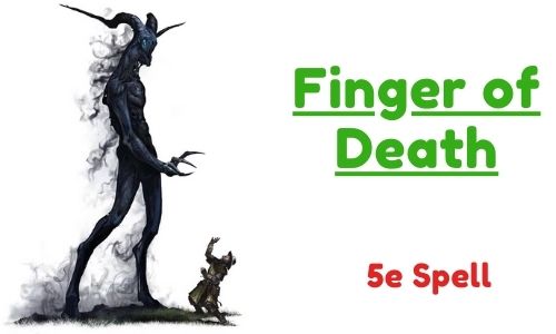 Finger of Death 5e