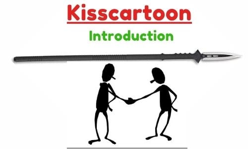 Kisscartoon Introduction