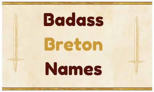 Badass Breton Names