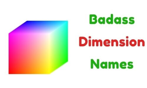 Badass Dimension Names