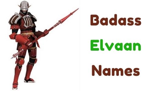 Badass Elvaan Names