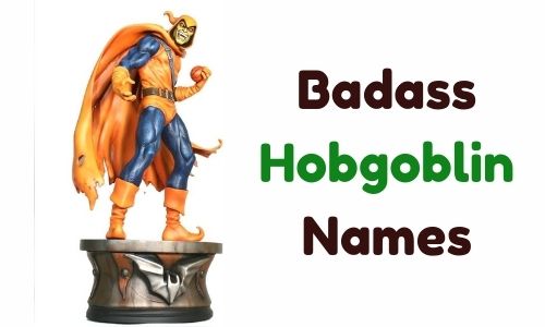 Badass Hobgoblin Names