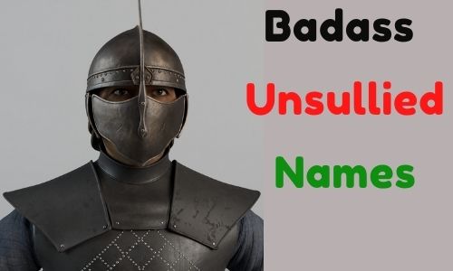 Badass Names For Unsullied