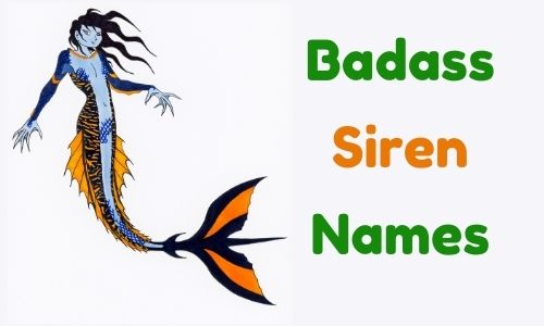 Badass Siren Names