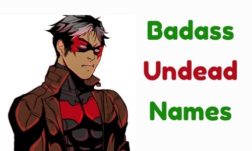 Badass Undead Names