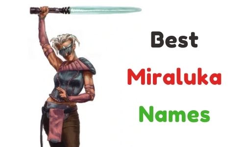Best Miraluka Names
