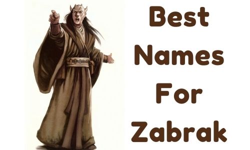 Best Names For Zabrak