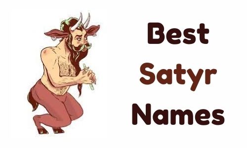 Best Satyr Names
