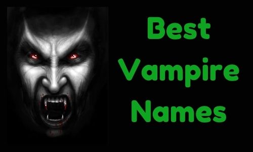 Best Vampire Names