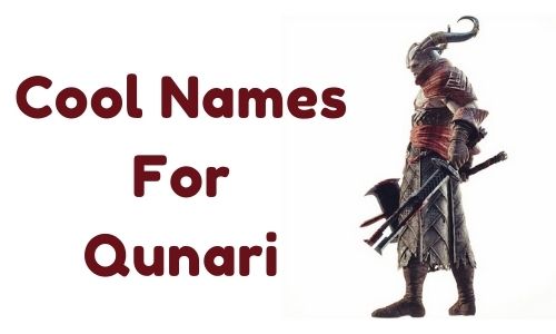 Cool Names For Qunari