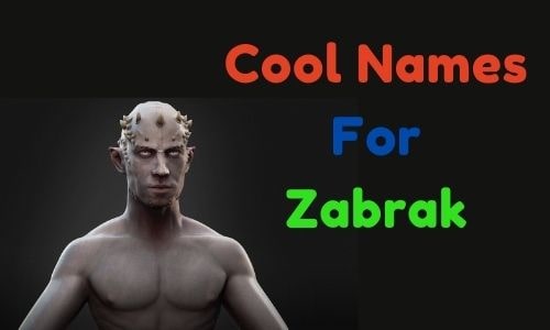 Cool Names For Zabrak