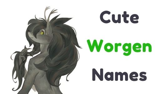 Cute Worgen Names