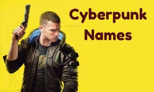 Cyberpunk Names