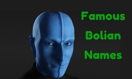 Famous Bolian Names