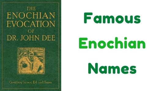Famous Enochian Names