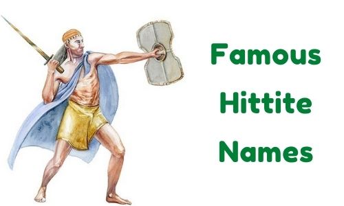 Famous Hittite Names