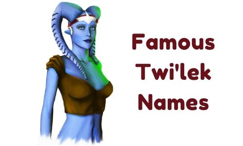 Famous Twi'lek Names