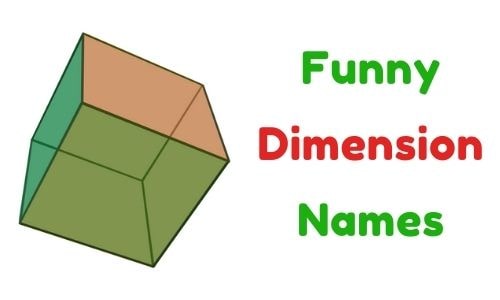 Funny Dimension Names