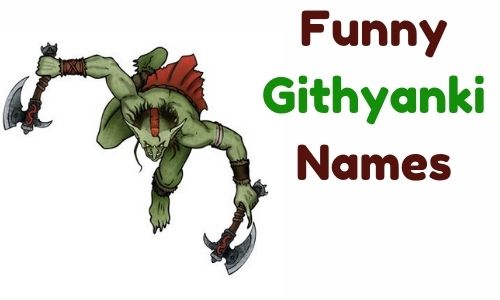 Funny Githyanki Names