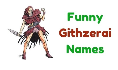 Funny Githzerai Names