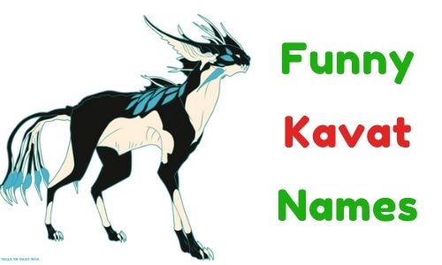 Funny Kavat Names