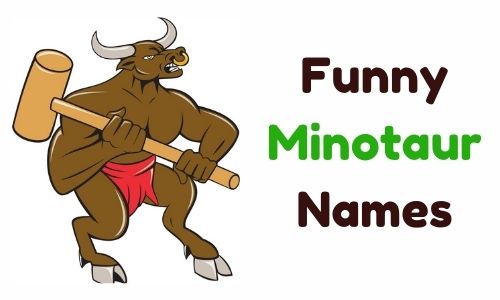 Funny Minotaur Names