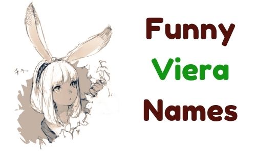 Funny Viera Names