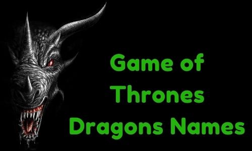 Game of Thrones Dragons Names