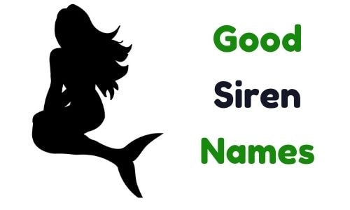 Good Siren Names