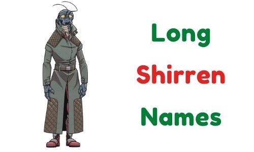 Long Shirren Names