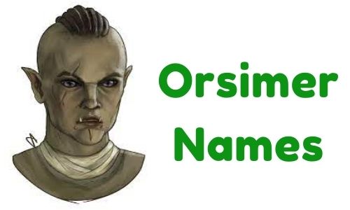 Orsimer Names