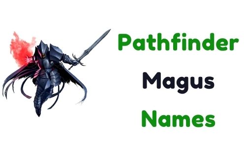 Pathfinder Magus Names