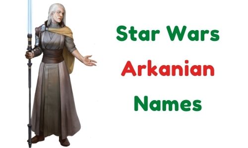 Star Wars Arkanian Names