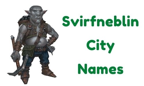 Svirfneblin City Names