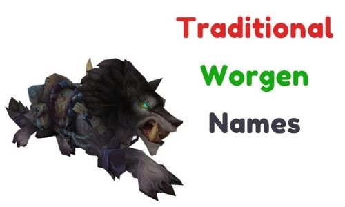 Traditional Worgen Names
