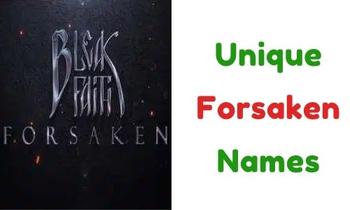 Unique Forsaken Names