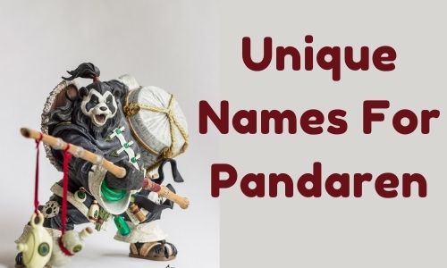 Unique Names For Pandaren