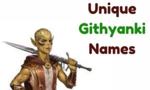 Githyanki Names Which are Most Unique and Famous All Over The Worlds ...