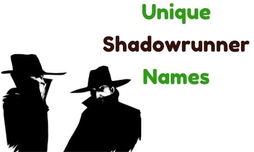 Unique Names Shadowrunner