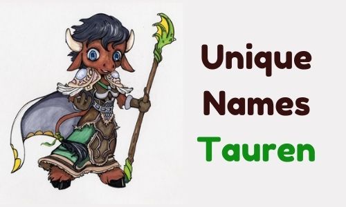 Unique Names Tauren