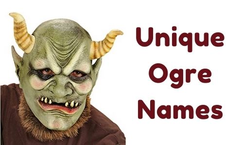 Unique Ogre Names