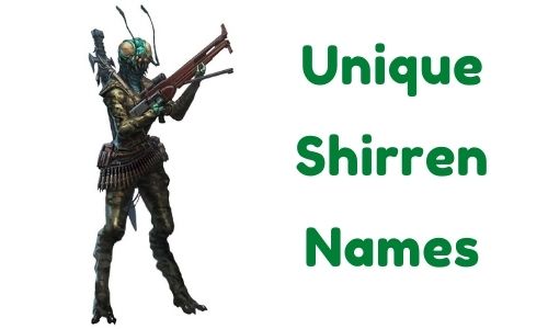 Unique Shirren Names