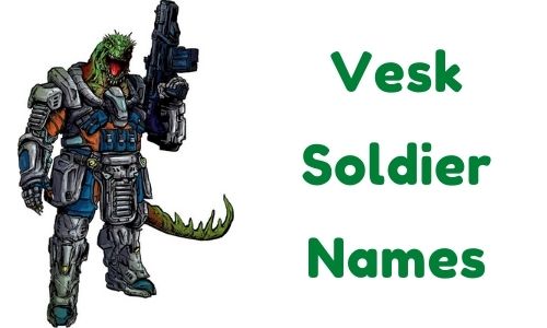 Vesk Soldier Names