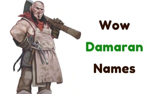 Wow Damaran Names