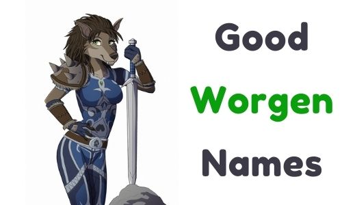 good Worgen Names