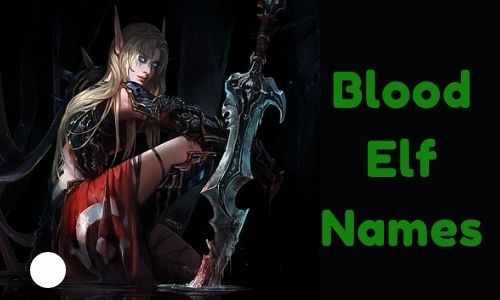 Blood Elf Names