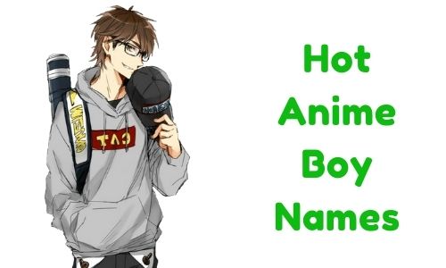 Hot Anime Boy Names