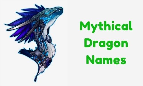 Mythical Dragon Names