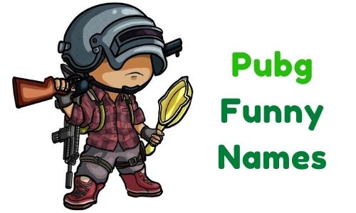 1000+} » Pubg Funny Names » [ Funny + Unique + Famous + Badass ]